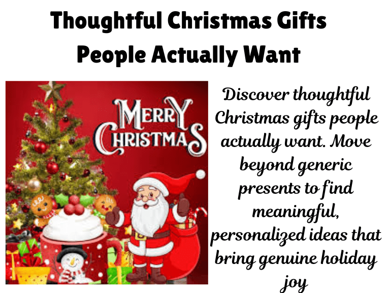 Thoughtful Christmas Gifts People Actually Want