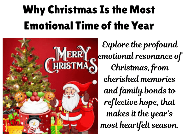 Why Christmas Is the Most Emotional Time of the Year